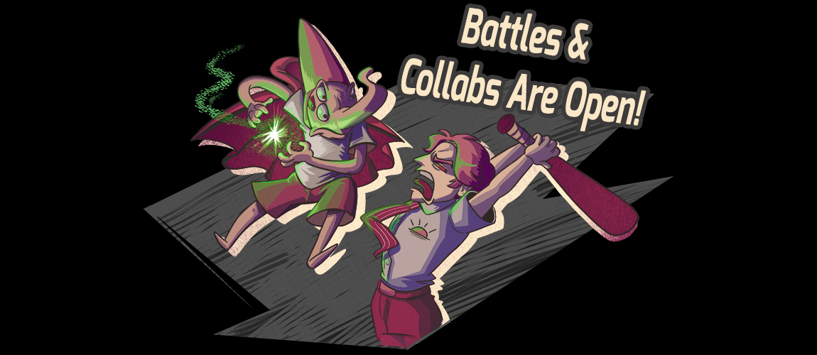 Battle and Collabs are Open!